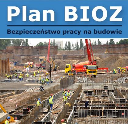 Dokumentacja budowy i plan BIOZ