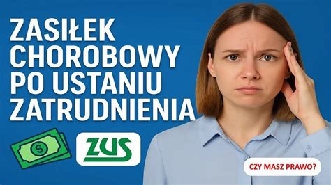 Schemat przedstawiający zasady wypłaty zasiłku chorobowego po ustaniu zatrudnienia.