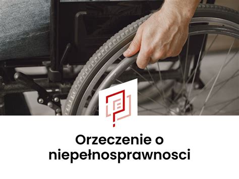 Schemat procesu uzyskiwania orzeczenia o niepełnosprawności