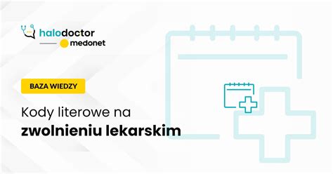 Schemat kodów literowych na zwolnieniu lekarskim