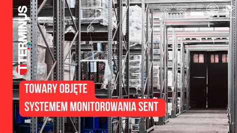 Przykładowe towary objęte systemem SENT