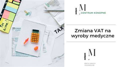 Schemat zmian przepisów dotyczących VAT na wyroby medyczne