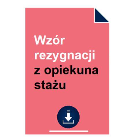 Proces rezygnacji ze stażu