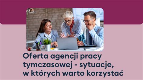 Schemat działania agencji pracy tymczasowej