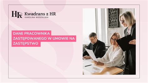 Grafika przedstawiająca prawa pracownika na umowie na zastępstwo