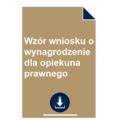Grafika przedstawiająca proces składania wniosku o wynagrodzenie dla opiekuna prawnego