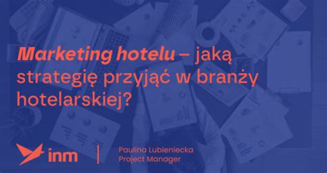 Grafika przedstawiająca strategię marketingową hotelu