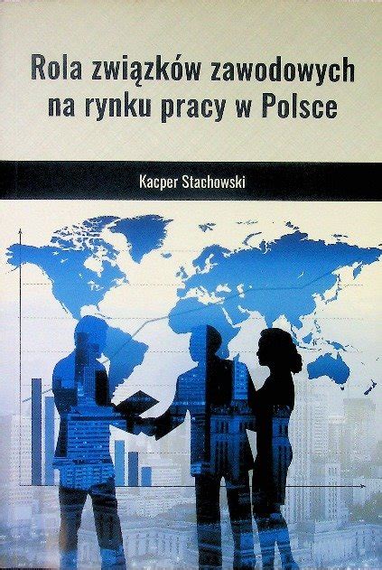 Rola związków zawodowych w prawie pracy