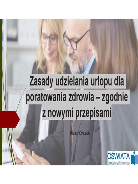 Schemat procedury udzielania urlopu dla poratowania zdrowia